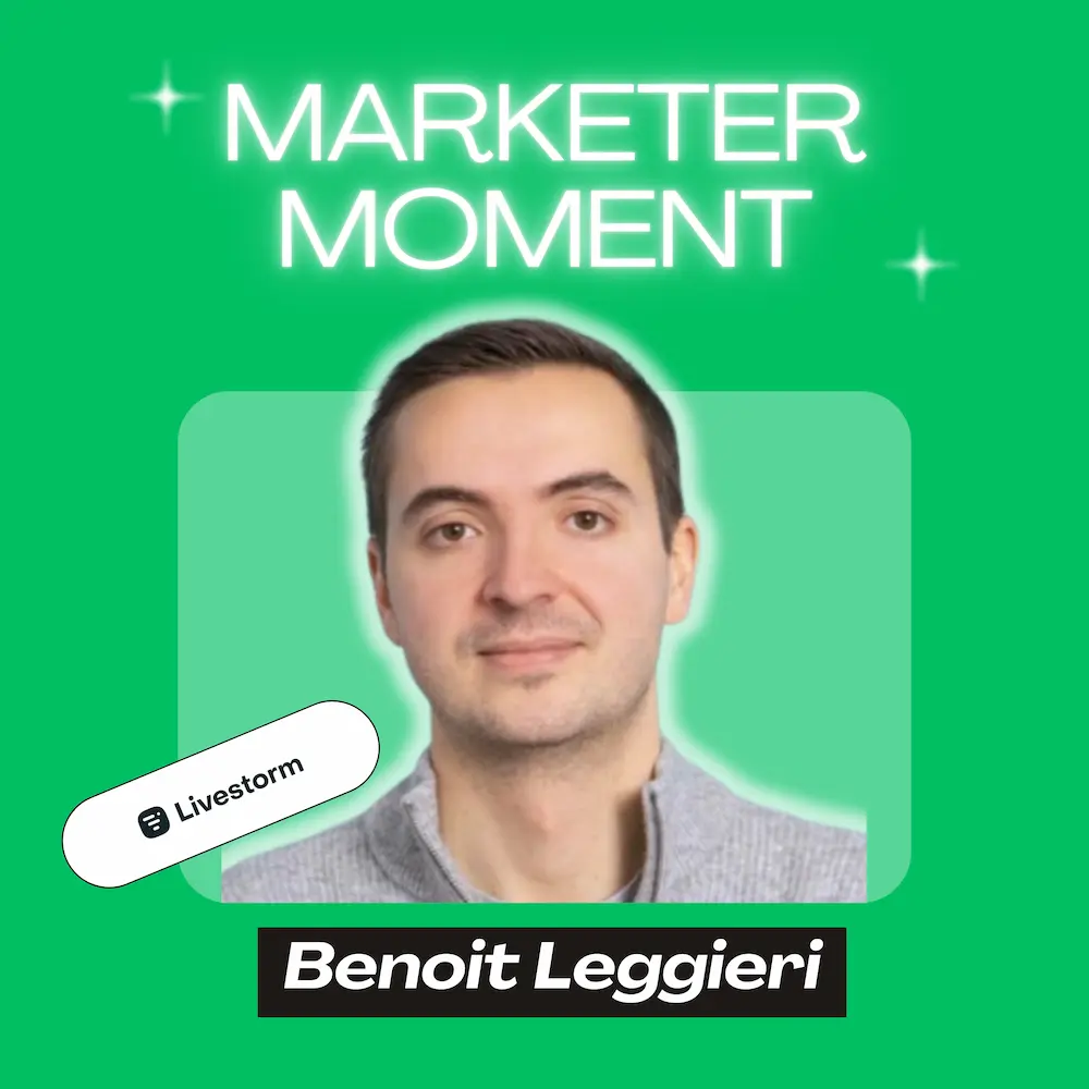Tripler ses utilisateurs pendant la crise - Benoit Leggieri (Head of Growth @ Livestorm) | Partenariats, Webinaire, Product-Led Sales