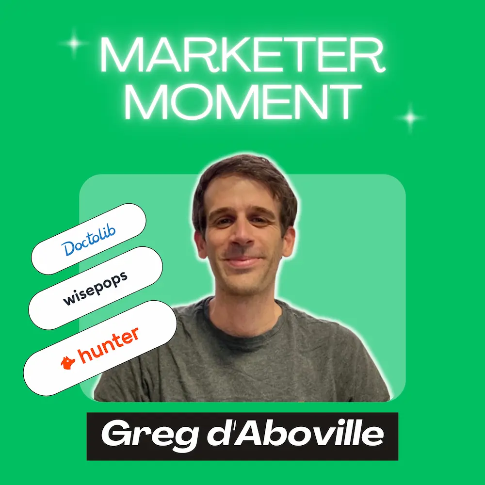 Greg d'Aboville, construire une discipline Growth en startup | Marketer Moment Podcast